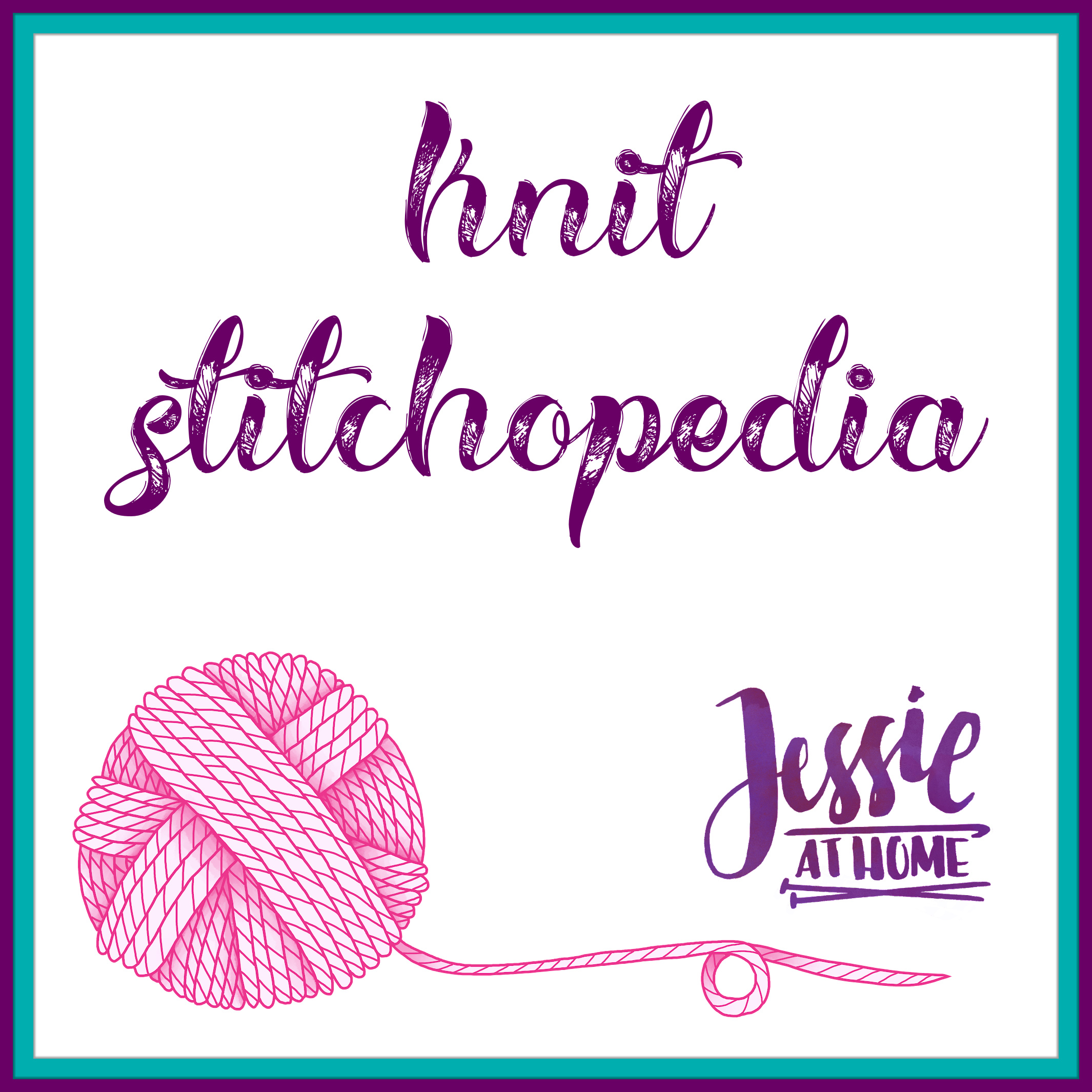 Knit Stitchopedia Menu on Jessie At Home