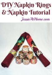 DIY Napkin Rings and Napkin Tutorial by Jessie At Home DIY Napkin Rings and Napkin Tutorial by Jessie At Home
