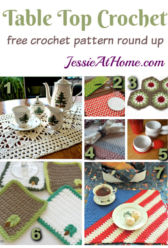Table Top Crochet free crochet pattern round up from Jessie At Home Table Top Crochet free crochet pattern round up from Jessie At Home