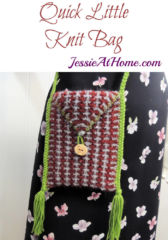Quick Little Knit Bag - Knit Pattern by Jessie At Home Quick Little Knit Bag - Knit Pattern by Jessie At Home